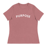 Women's "Purpose" Relaxed T-Shirt ( available in multiple colors)